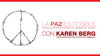 Conferencia: La Paz es Posible, impartida por Karen Berg, 28 marzo Ciudad de México