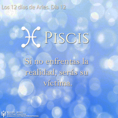 Miércoles 20 de abril de 2016. Piscis. ¿Estas dispuesto a ayudarte a ti mismo?