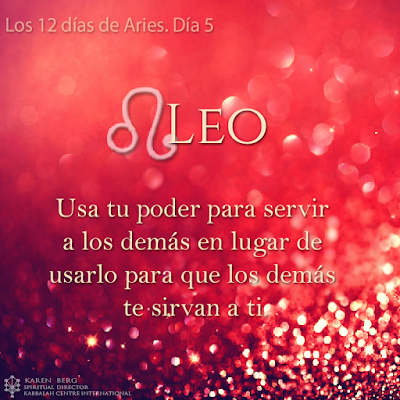 Miércoles 13 de abril de 2016. Los 12 días de Aries. Día 5: Leo