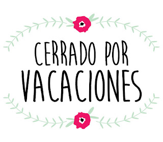 Cerrando por vacaciones.