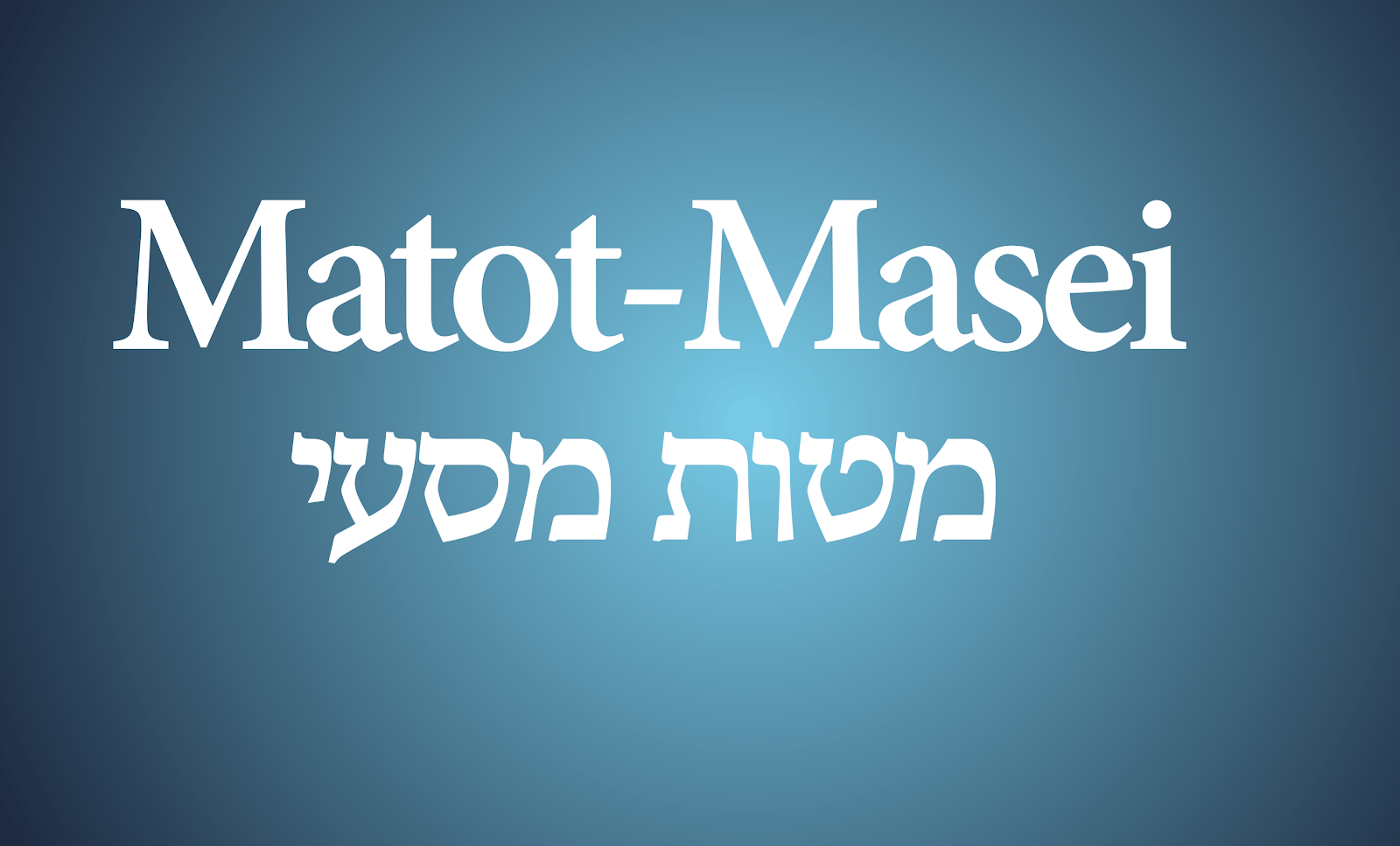 Sobre Matot – Masei